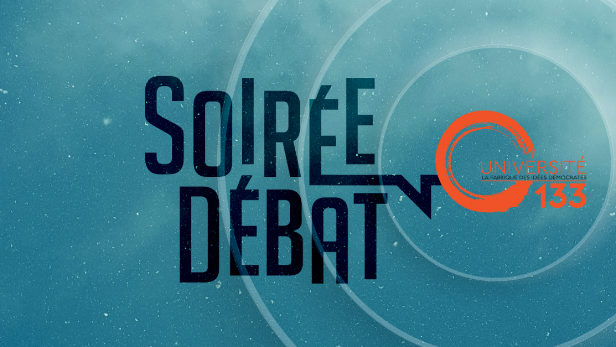 U133 Soiree Debat